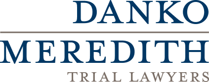 Danko Meredith Trial Lawyers